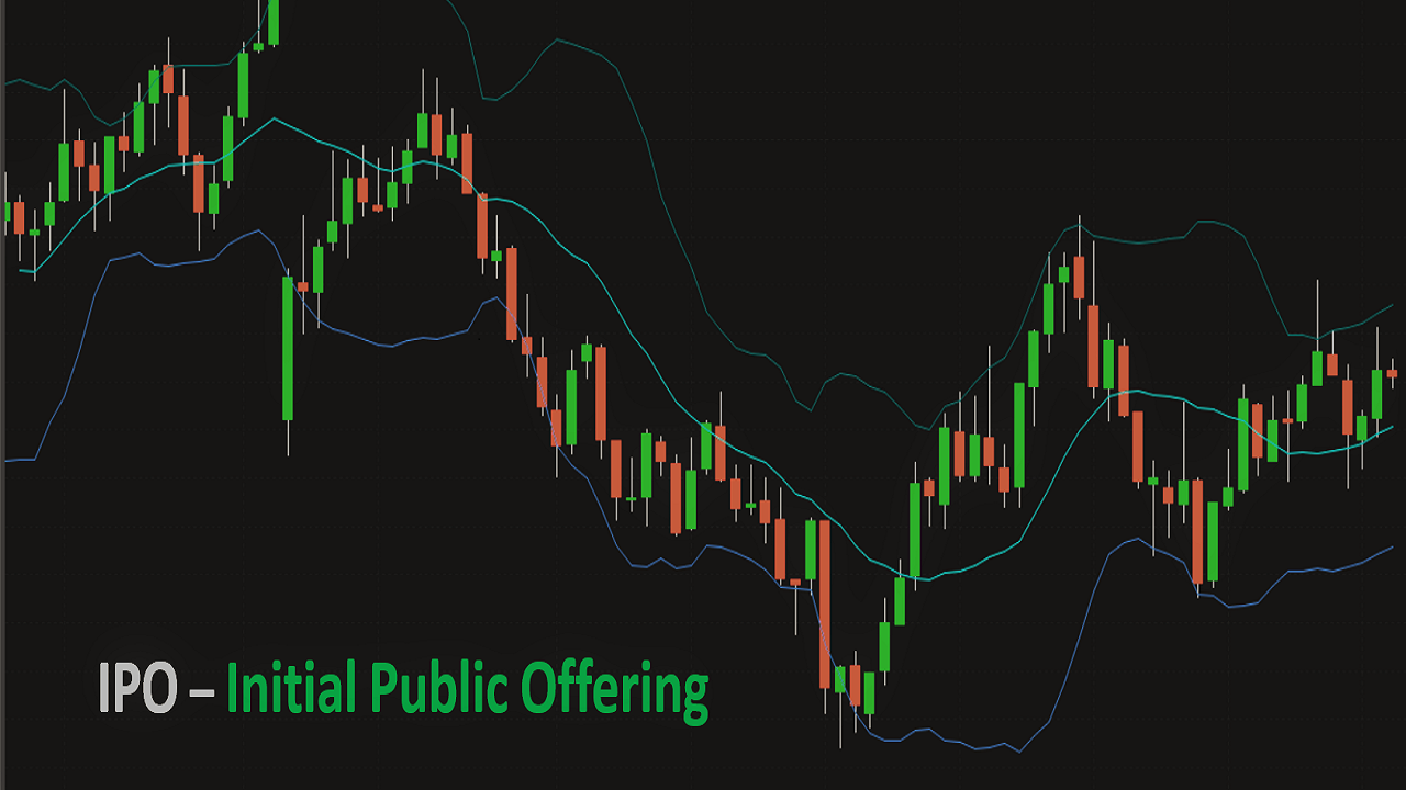 IPO – Initial Public Offering